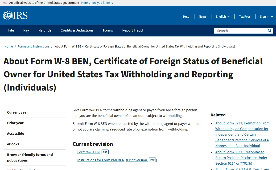 美国国税局 About Form W-8 BEN 页面，大标题下两句说明：外国人是需预扣款项的受益所有人时把 W-8BEN 交给预扣义务人或付款方，不论是否申请降低税率都要交
